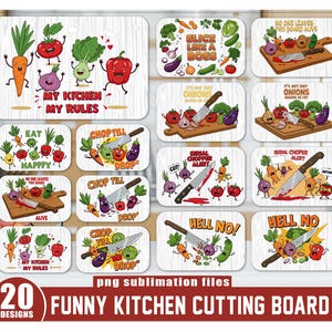 May include: A collection of 20 funny kitchen cutting board designs. Each rectangular board features cartoon vegetables with humorous phrases like "My Kitchen My Rules" and "Slice Like a Boss."
