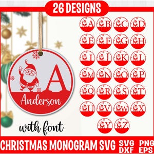 May include: 26 Christmas ornament designs featuring a Santa Claus character with a letter of the alphabet. The ornaments are red and white with a white background and a red border. The text "Christmas Monogram SVG" is included in the image.