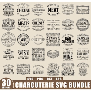 May include: A collection of 30 charcuterie-themed SVG designs. The designs feature text-based graphics with phrases like "Meat, Cheese & Questionable Choices" and "Board Meetings & Wine." The designs are in a variety of shapes and styles, suitable for crafting.