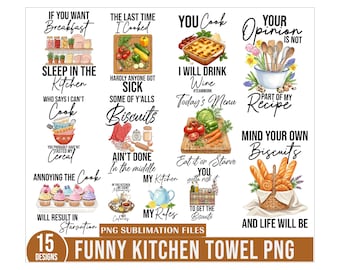Funny Kitchen Towel Png bundle, Cute and Funny Kitchen Sayings, Funny Kitchen Tea Towel PNG, Kitchen Towel Sublimation, Pot Holder png