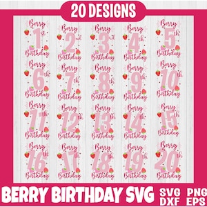 May include: Twenty pink and white birthday designs featuring the word "Berry" and a strawberry graphic. Each design includes a number from 1 to 20, the word "Birthday", and the text "th" or "st" to indicate the number's ordinal position.