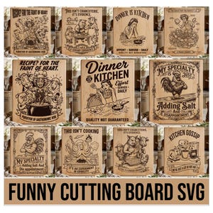 May include: A collection of nine rectangular wooden cutting boards featuring various black engraved illustrations and humorous text, including phrases like Recipe for the Faint of Heart, Dinner is Kitchen, and My Specialty is Just Adding Salt.