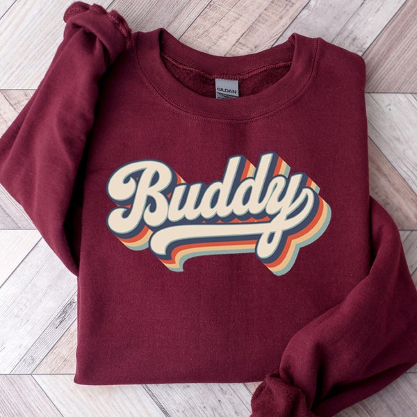 Vintage Buddy Sweatshirt - Matching Buddy Sweatshirt - Best Friends Sweatshirt - Buddy Clothing - Gift For Buddy
