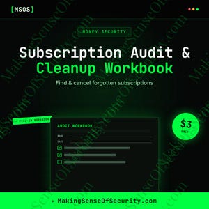 May include: A digital workbook titled Subscription Audit & Cleanup Workbook with the subtitle Find & cancel forgotten subscriptions. The design features a dark background with bright green text, a fill-in form section, and a circular $3 badge.