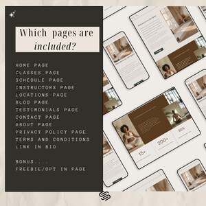 May include: A list of website pages for a yoga studio, including Home, Classes, Schedule, Instructors, Locations, Blog, Testimonials, Contact, About, Privacy Policy, Terms and Conditions, Link in Bio, and a Freebie/Opt In page. The image also shows mockups of the website pages.