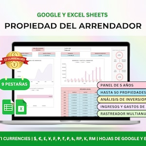 May include: A digital landlord property management spreadsheet displayed on a laptop screen. The interface features financial tables, annual summaries, and bar charts for tracking rental income and expenses. Text includes GOOGLE Y EXCEL SHEETS, PROPIEDAD DEL ARRENDADOR, 12 CURRENCIES, 9 PESTAÑAS, PANEL DE 5 AÑOS, HASTA 50 PROPIEDADES, ANÁLISIS DE INVERSIONES, INGRESOS Y GASTOS DE ALQUILER, and RASTREADOR MULTIANUAL.