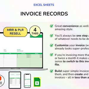 May include: A digital graphic showcasing an invoice template on a laptop, tablet, and smartphone. The image includes the text "INVOICE RECORDS", "MRR & PLR RESELL", and "4 TABS". Additional text highlights the convenience and customization of the invoice.