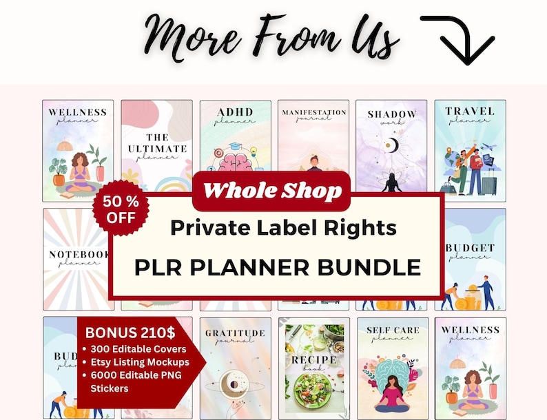 May include: A collage of colorful planner covers with illustrations, including wellness, travel, budget, self-care, and recipe planners. The text "Whole Shop" and "Private Label Rights" are featured in a red banner. The text "PLR Planner Bundle" is also featured in a red banner. The text "Bonus 210$" is featured in a red banner with bullet points listing 300 editable covers, Etsy listing mockups, and 6000 editable PNG stickers.