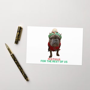 Festivus For The Rest of Us - Französische Bulldogge Weihnachtsgrußkarte