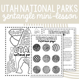 May include: Black and white printable worksheet featuring a map of Utah with the names of national parks, including Zion, Capitol Reef, Bryce Canyon, and Arches. The worksheet also includes a reference page with examples of Zentangle patterns.
