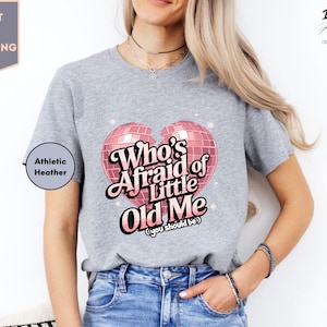 Who&#39;s Afraid Of Little Old Me Shirt, You Should Be Shirt, Tortured Poets Shirt, Toertured Poets Department Shirt, Music Lover Tee