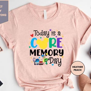 Today Is A Core Memory Day Shirt, Disney Inspired Tee, Mickey Ears Shirt, Magical Vacation Shirt, Disney Trip Tee