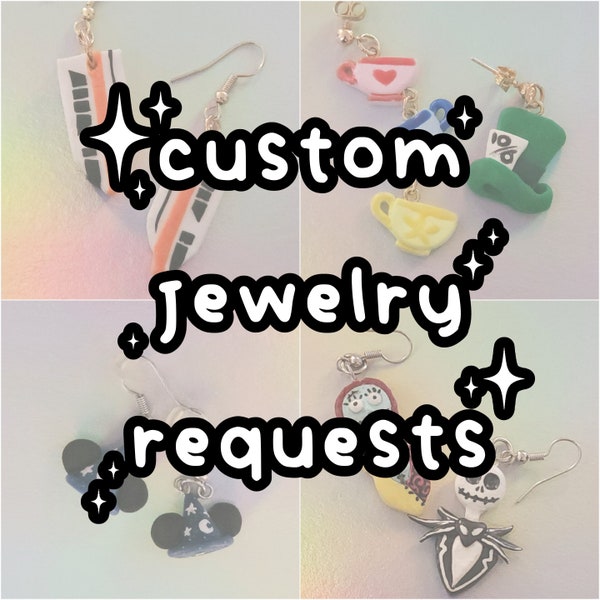 Custom Jewelry Requests - Made to Order