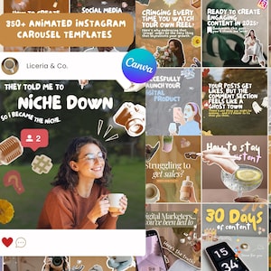 May include: A digital marketing graphic promoting "350+ Animated Instagram Carousel Templates." The image shows a woman with a mug, surrounded by social media icons and text, including "Niche Down" and Canva logo.