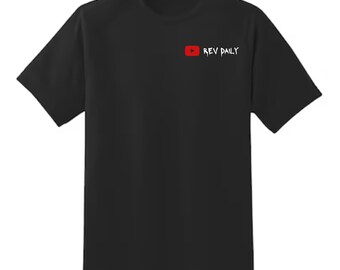 Rev Daily YouTube Shirt - Rev Daily - Merch - Limits - XS - 2XL - Custom Colors