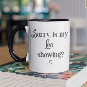 Leo Zodiac Sign Coffee Mug Gift for Leo Zodiac Sign Leo Gift Astrology Mug for Leo Zodiac Coffee Mugs Funny Coffee Mugs Astrology