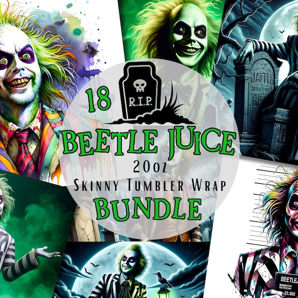 18 Beetlejuice, Halloween Style Bundle 20 oz Skinny Tumbler Wrap, Beetle Juice Bundle, Sublimation Bundle Design, Digital Download PNG