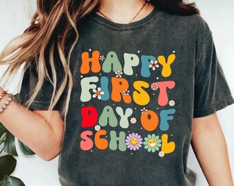 Chemise Happy First Day of School, cadeau de professeur, cadeau pour les enseignants, professeur de maternelle, tee-shirt d'appréciation des enseignants, chemise de retour à l'école
