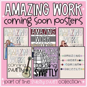 May include: Set of six printable posters with a colorful design featuring the text "Amazing Work" and variations of the text "Coming" and "Swiftly". The posters are part of the "Subtly Swift" collection.