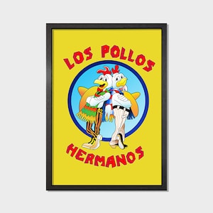 Peut inclure: Une affiche jaune avec un cadre noir représentant deux poulets en dessin animé avec le texte "Los Pollos Hermanos" en rouge et bleu.