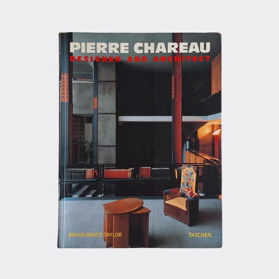 Pierre Chareau: Designer and Architect — 1st Print, 1992