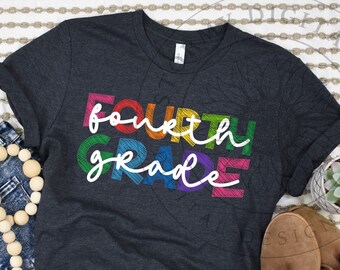 Fourth Grade Teacher Shirt PNG Sublimation Design Instant DIGITAL ONLY Elementary School Teacher Appreciation Gift Back To School Team Tees