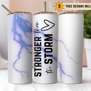 Motiverande starkare än stormen 20oz smal tumbler wrap PNG sublimering digital nedladdning direkt digitalt endast, styrka inspirerande