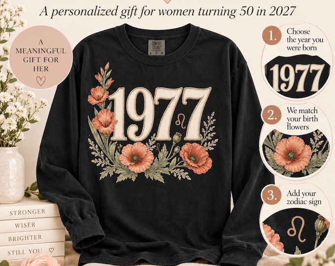 Unique Personalized 50th Birthday Gift: Zodiac + Birth Year Flowers and Birth Year on Comfort Colors Long Sleeve Shirt