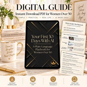 Könnte beinhalten: Ein digitaler Leitfaden mit dem Titel Your First 30 Days With AI, A Plain-Language Playbook for Women Over 50, der auf einem Tablet-Bildschirm angezeigt wird. Das Cover hat einen schwarzen Hintergrund mit goldenen Linien und einem Logo.