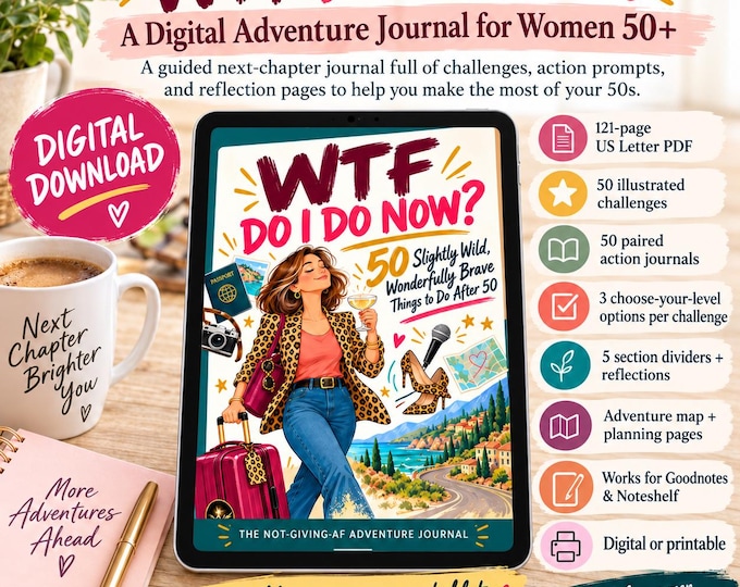 WTF Do I Do Now? Turning 50 Adventure Journal for Women, Funny 50th Birthday Gift, Printable Midlife Workbook, Digital PDF