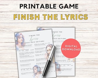 Finish the lyrics game, Guess the lyrics printable game, song challenge game, 2000-2010 hit songs guessing lyrics game, lyrics challenge