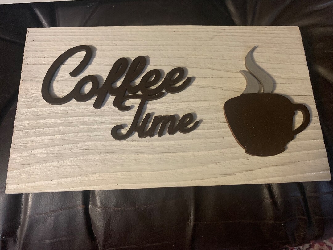 Coffee Time Hand Crafted Sign - Etsy