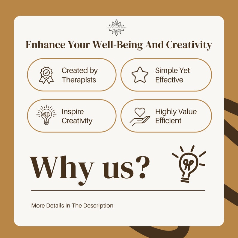 May include: A graphic with the text "Enhance Your Well-Being And Creativity" and a list of reasons why to use the product. The reasons include "Created by Therapists", "Simple Yet Effective", "Inspire Creativity", and "Highly Value Efficient". The graphic also includes the text "Why us?" and a lightbulb icon.