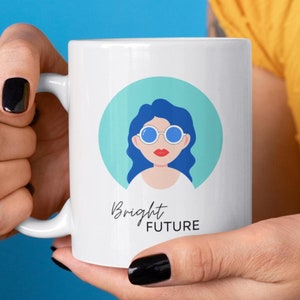 Strahlende Zukunft, Becher Geschenk, Positiv, Geschenk für bestandenen Abschluss, Inspirieren, Bevollmächtigen Geschenk, Neuer Job, Studenten Geschenk,College, Motivierend,Blaue Haare.