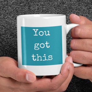 Tú puedes, regalo de aliento, regalo de taza, motivación, regalo de confianza, regalo de equipo, apoyo, empoderamiento, regalo positivo, verde azulado, turquesa