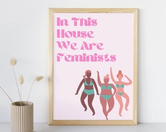 Feminism Poster Feminist Wall Art Women Power Girl Power Wall Art