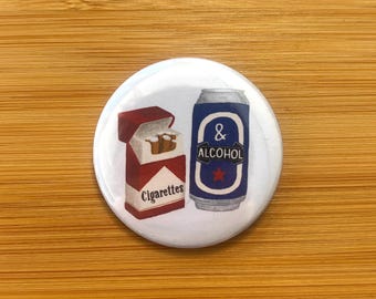 Cigarettes & Alcohol Oasis Themed Pin - Button Badge, Pins, Britpop, Music