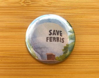 Save Ferris Anstecker - Button Abzeichen, Pins, Film & Film