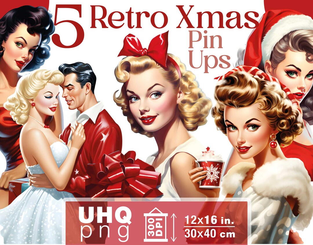 Work & Print 5 Png Bundle Retro Xmas Pinup Girl Png 300 DPI, 12 in X 16 ...