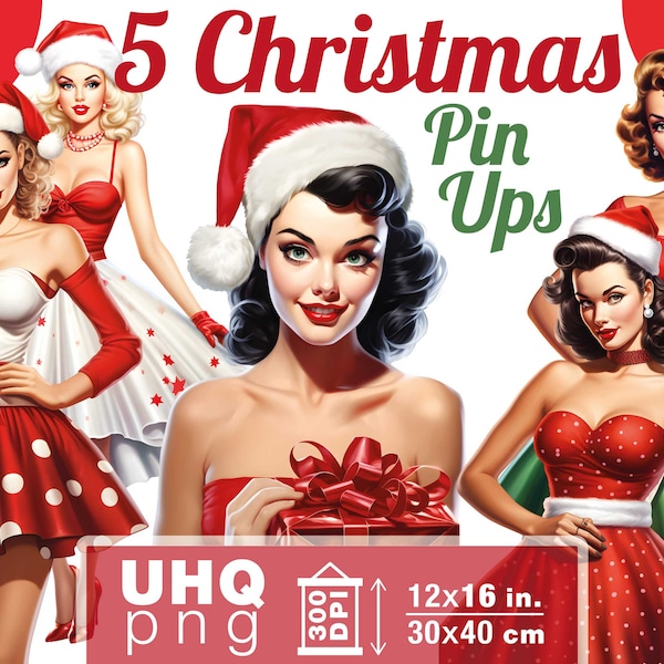 Work & Print - 5 Png Bundle Christmas Retro PinUp Girl png - 300 DPI, 12 in x 16 inches / 30 x 40 cm - Printables Transparent Png Clipart