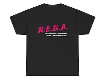 Reba McEntire DARE Corndog T-Shirt Unisex Heavy Cotton Tee