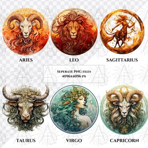 May include: Six round illustrations of zodiac signs: Aries, Leo, Sagittarius, Taurus, Virgo, and Capricorn. Each features a detailed depiction of the sign's symbol, with vibrant colors and intricate designs. The text "SEPERATE PNG FILES 4096x4096 PX" is also included.