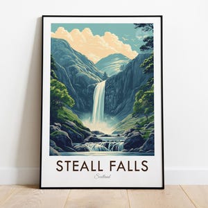 May include: A vintage-style travel poster featuring a scenic view of Steall Falls in Scotland. The poster has a blue, green, and white color scheme and features a waterfall cascading down a rocky mountainside.