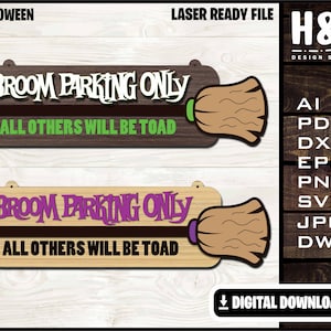 Witch Broom Parking Sign, Parking Sign, Halloween, Trick or treat, SVG Ai DXF DWG, volledig aanpasbaar, Lasercut klaar, alleen digitale download