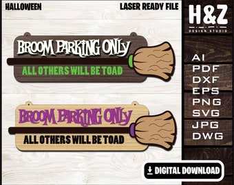Witch Broom Parking Sign, Parking Sign, Halloween, Trick or treat, SVG Ai DXF DWG, Fully Customizable, Lasercut ready, Digital Download only