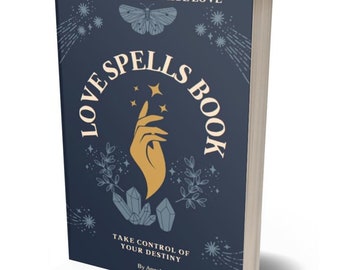 May include: A dark blue book titled Love Spells Book with the text Attract Your True Love and Take Control Of Your Destiny. The cover features a gold hand reaching for stars, a moth, crystals, and foliage illustrations by Angel.
