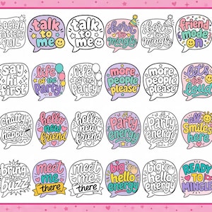 Op de afbeelding: Een verzameling van tweeëndertig ronde tekstballonstickers gerangschikt in vier rijen. Elk ontwerp bevat speelse typografie met zinnen zoals social battery full, talk to me, born to mingle, friend mode on, say hi first, life of the party, more people please, let's be loud, chatty and happy, hello new friend, party energy, all smiles here, bring the buzz, meet me there, big hello energy en ready to mingle. De helft is in kleur, de helft in zwart-wit.