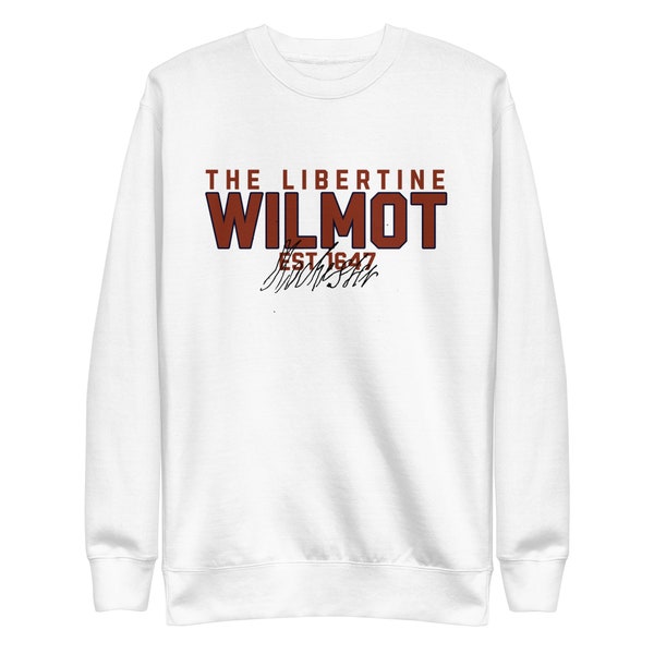 John Wilmot, Earl of Rochester Varsity Sweatshirt with Authentic Signature and Birth Details