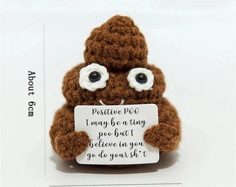 Unique Crochet Poo With Positive Quote, Handmade Funny Gift for