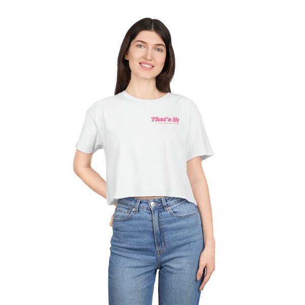 Women's Crop Tee white That's lit